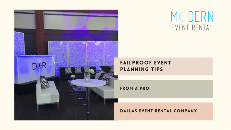 Failproof Event Planning Tips From a Pro Dallas Event Rental Company