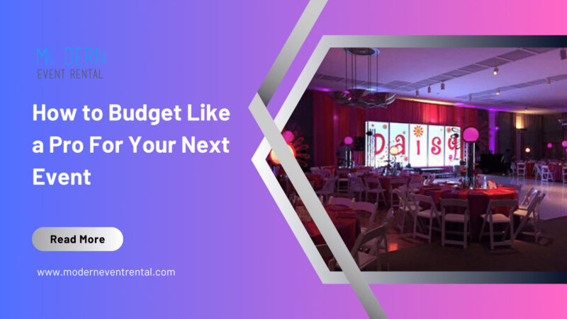 How to Budget Like a Pro For Your Next Event
