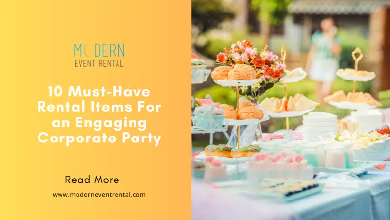 Must Have Rental Items For an Engaging Corporate Party