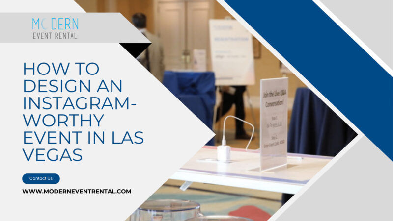 How to Design an Instagram Worthy Event in Las Vegas