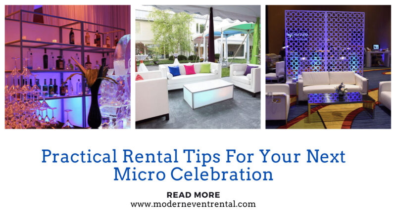 Practical Rental Tips For Your Next Micro Celebration
